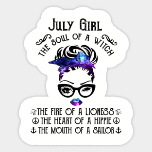 July Girl The Soul Of A Witch The Fire Of Lioness Sticker